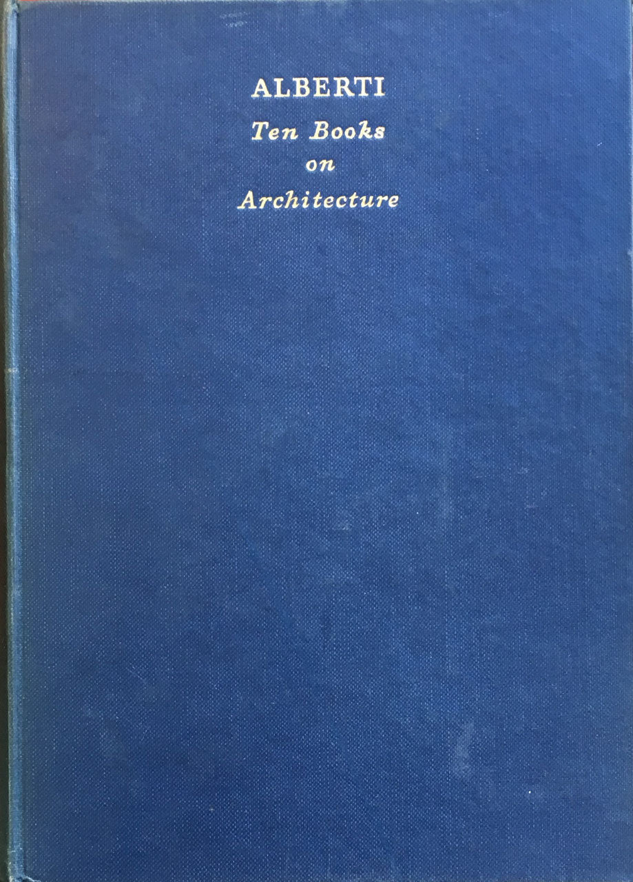 ALBERTI Ten Books on Architecture