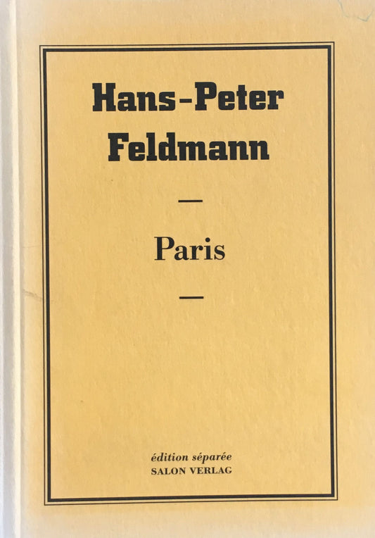 Hans-Peter Feldmann　Paris　ハンス・ピーター・フェルドマン