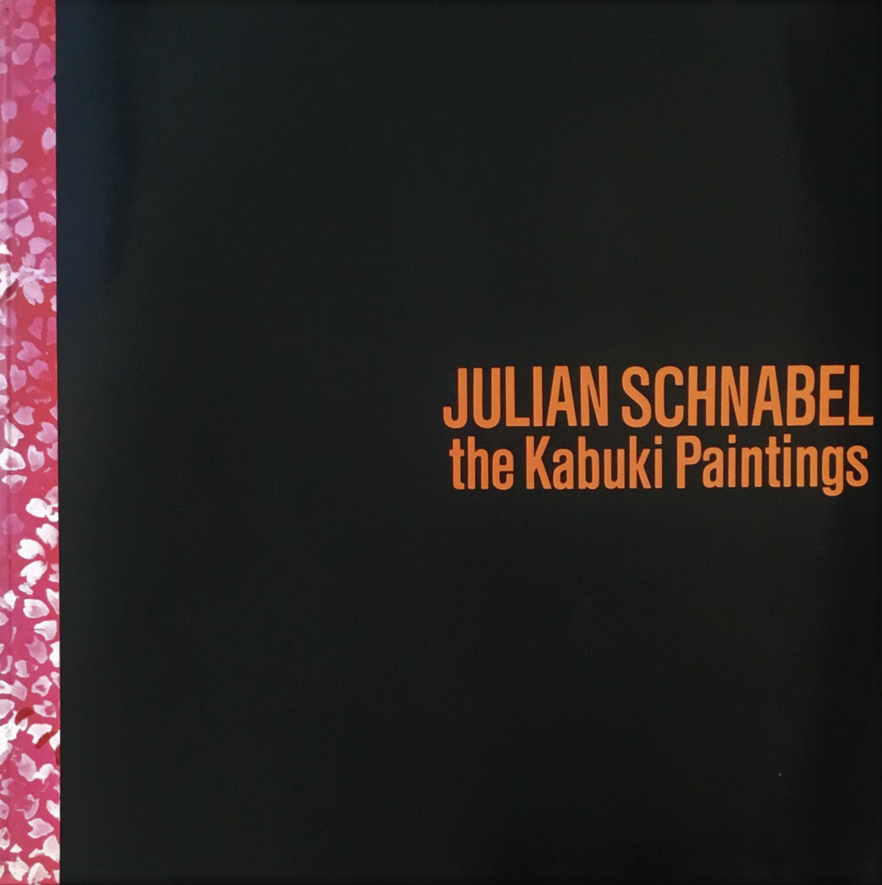 JULIAN SCHNABEL　the Kabuki Paintings　ジュリアン・シュナーベル　歌舞伎絵画