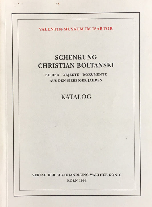 Schenkung Christian Boltanski　KATALOG クリスチャン・ボルタンスキー