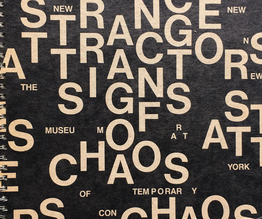 Strange Attractors Signs of Chaos　The New Museum of Contemporary Art ,New York 1989